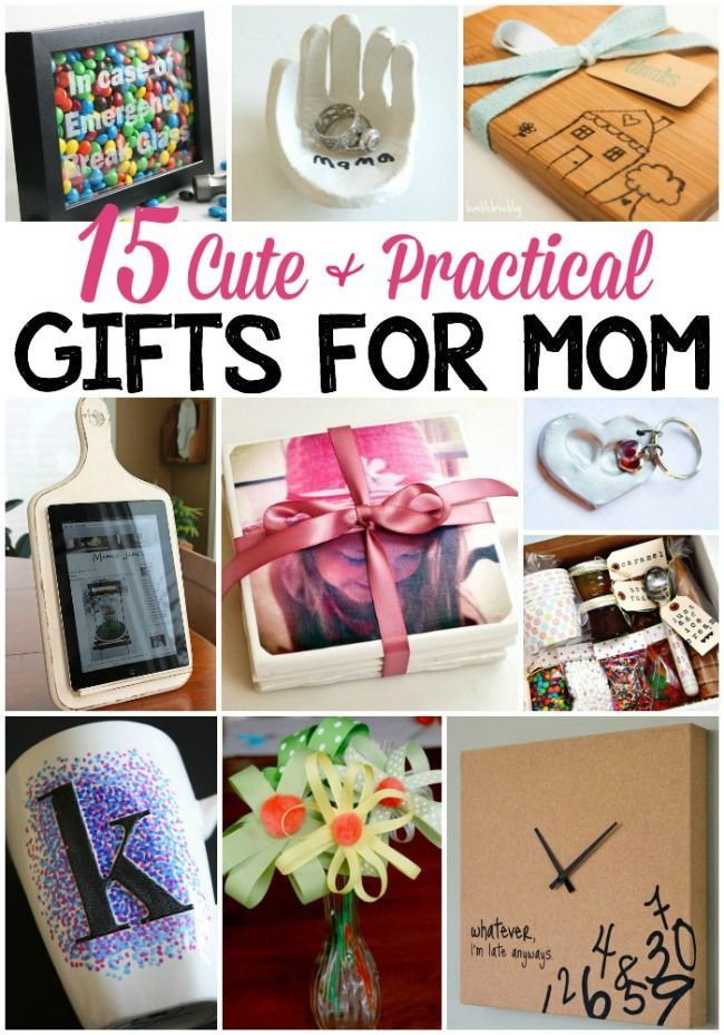 Crafty Gifts For Mom
 15 Cute & Practical DIY Gifts for Mom
