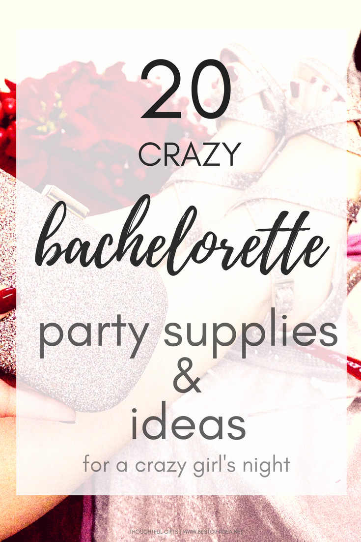Crazy Bachelorette Party Ideas
 Best Gift Idea 20 crazy bachelorette party supplies and