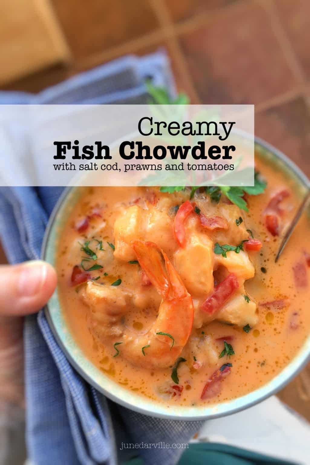 Creamy Fish Chowder Recipe
 Fish Chowder with Salt Cod & Tomatoes