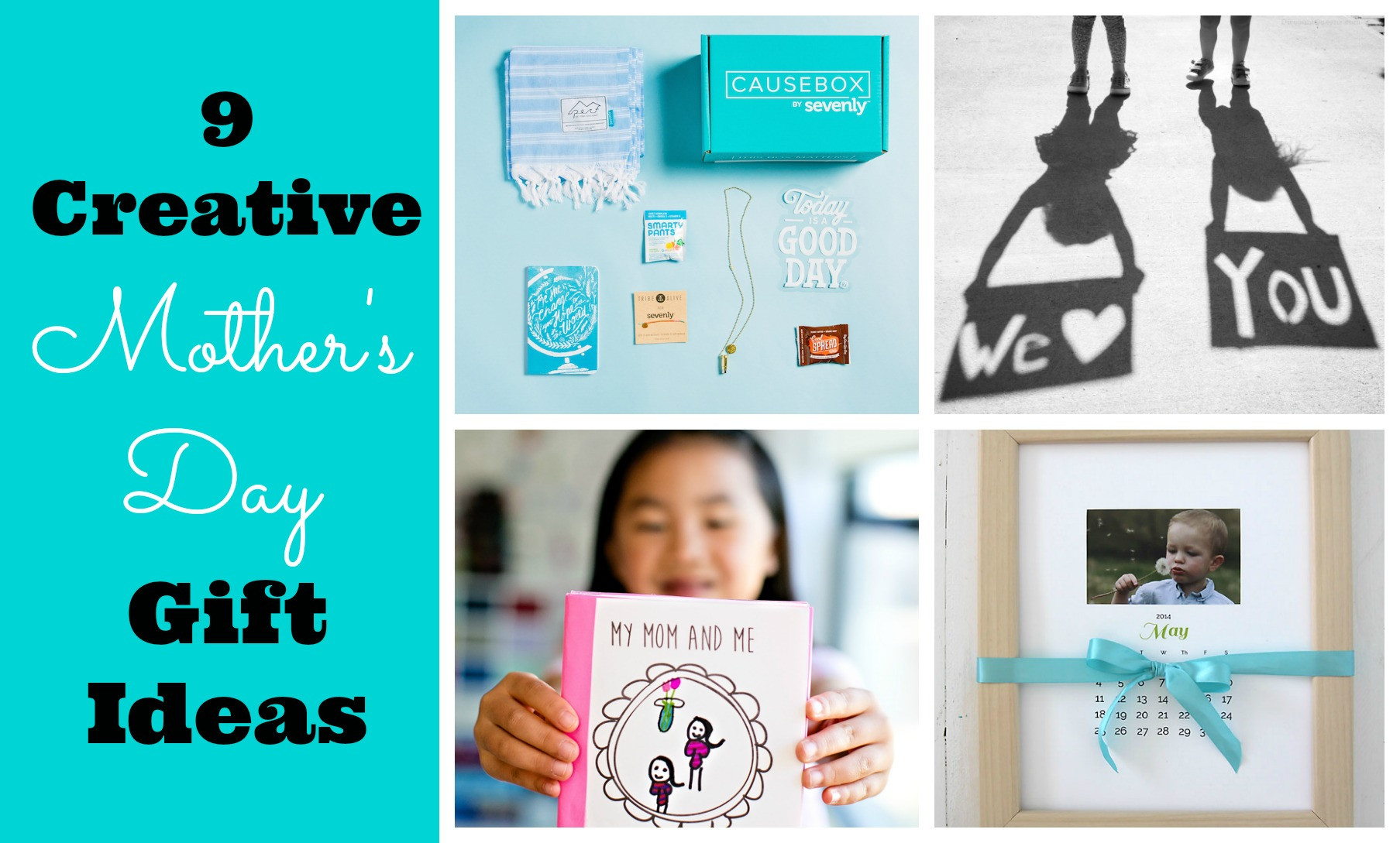 Creative Mothers Day Gift Ideas
 9 Creative Mother s Day Gift Ideas