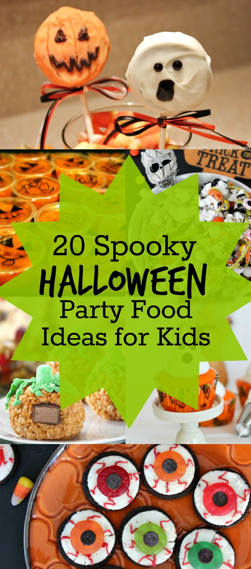 Creepy Halloween Party Ideas
 20 Spooky Halloween Party Food Ideas for Kids Such cute