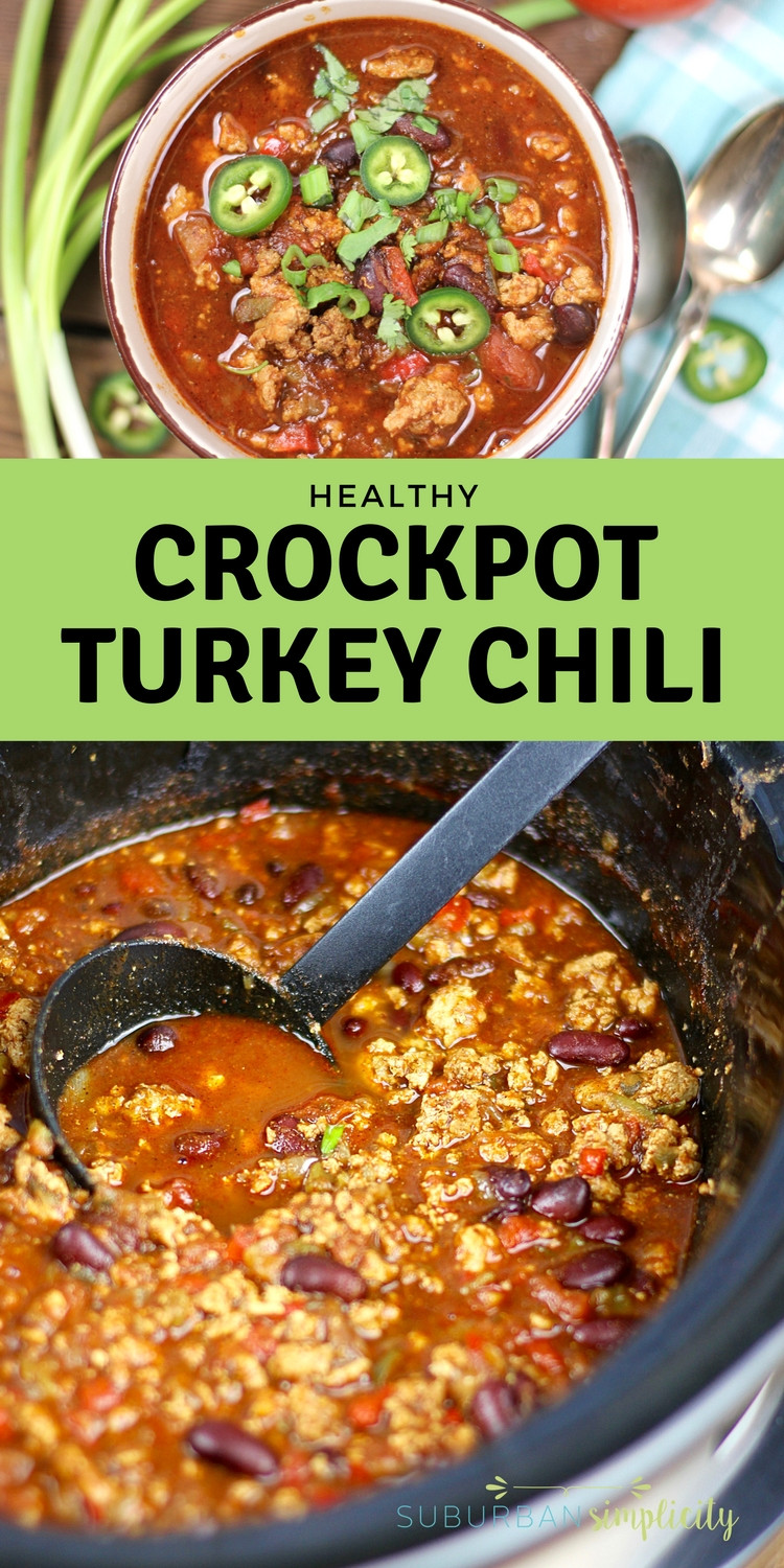 Crock Pot Turkey Chili Recipe
 Healthy Crockpot Turkey Chili Recipe Suburban Simplicity