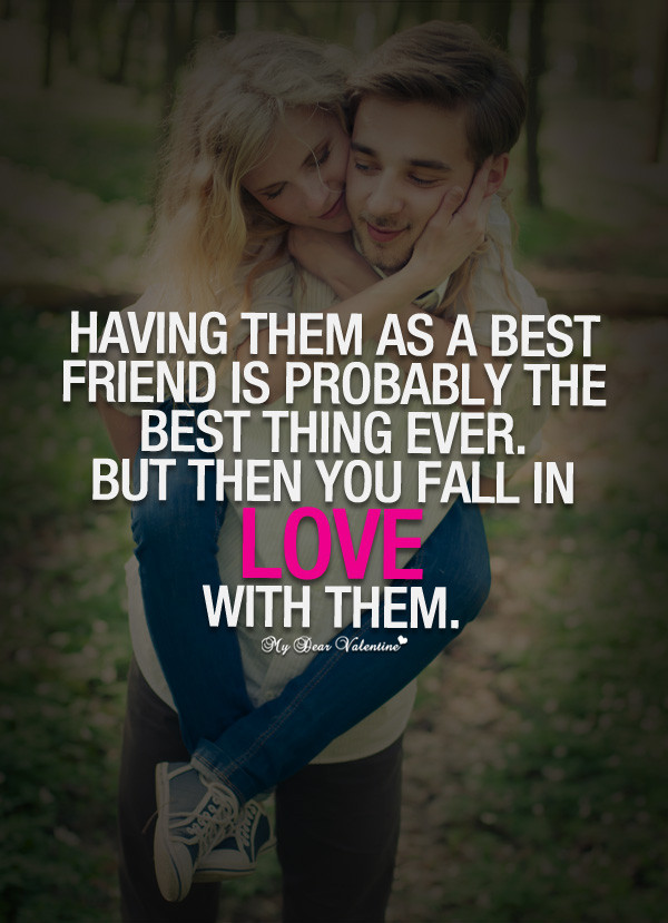 Cute Falling In Love Quotes
 CUTE QUOTES ABOUT FALLING IN LOVE WITH YOUR BEST FRIEND