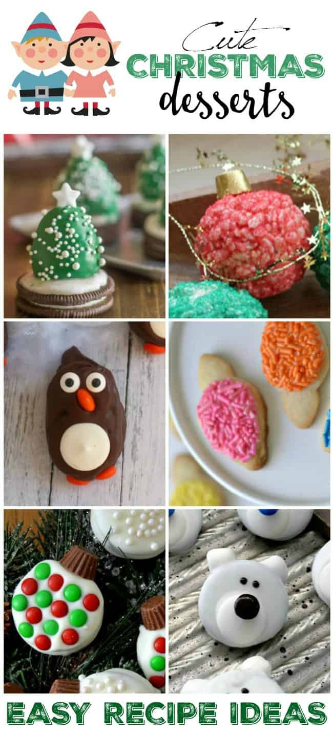 Cute Holiday Desserts
 Cute and Easy Christmas Desserts
