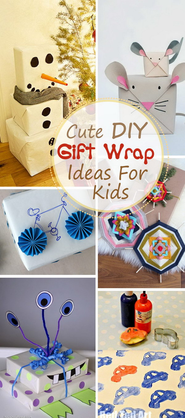 Cute Stuff For Kids
 Cute DIY Gift Wrap Ideas For Kids Sponge Kids