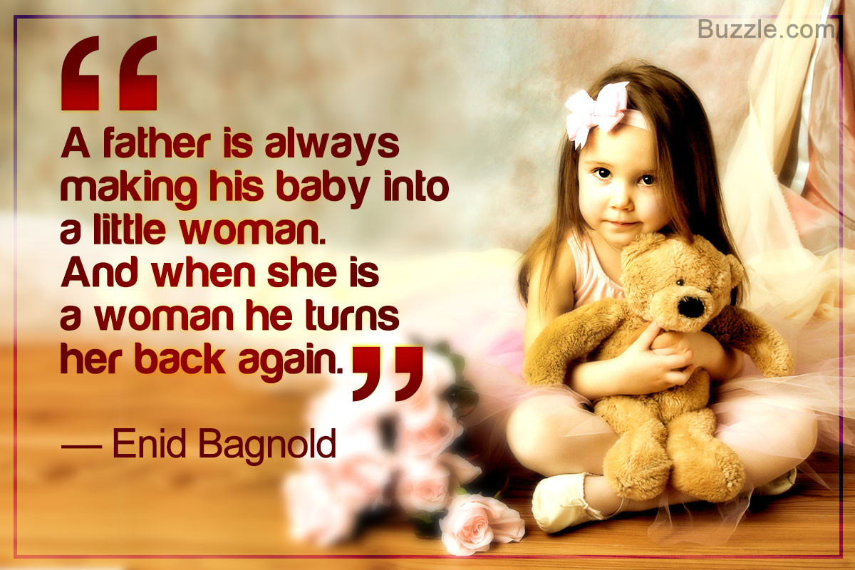 Dad And Baby Girl Quotes
 These Heartwarming Father Daughter Quotes Will Touch Your