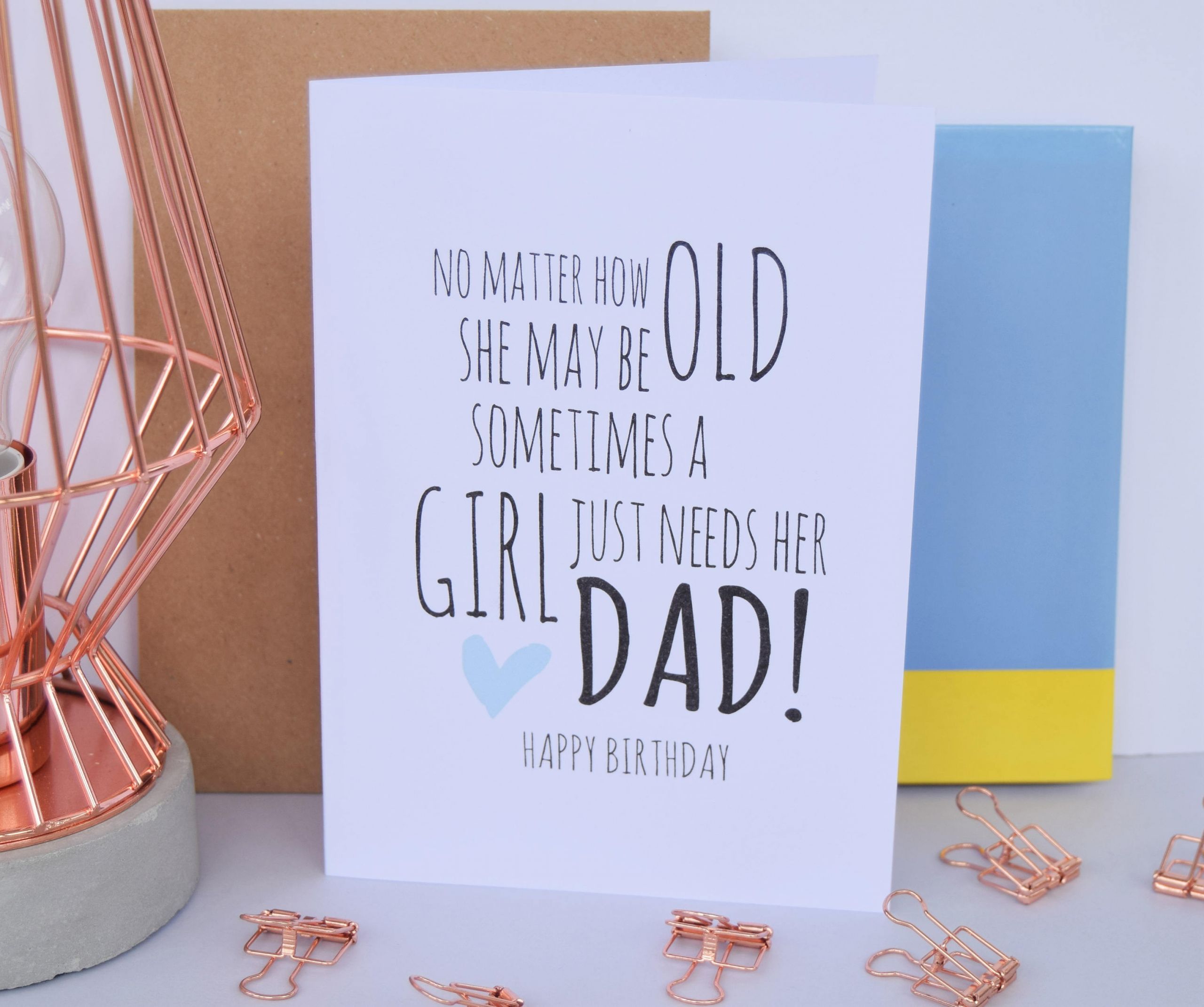 Dad Birthday Cards
 Dad Birthday Card A Girl Just Needs Her Dad Daughter Dad