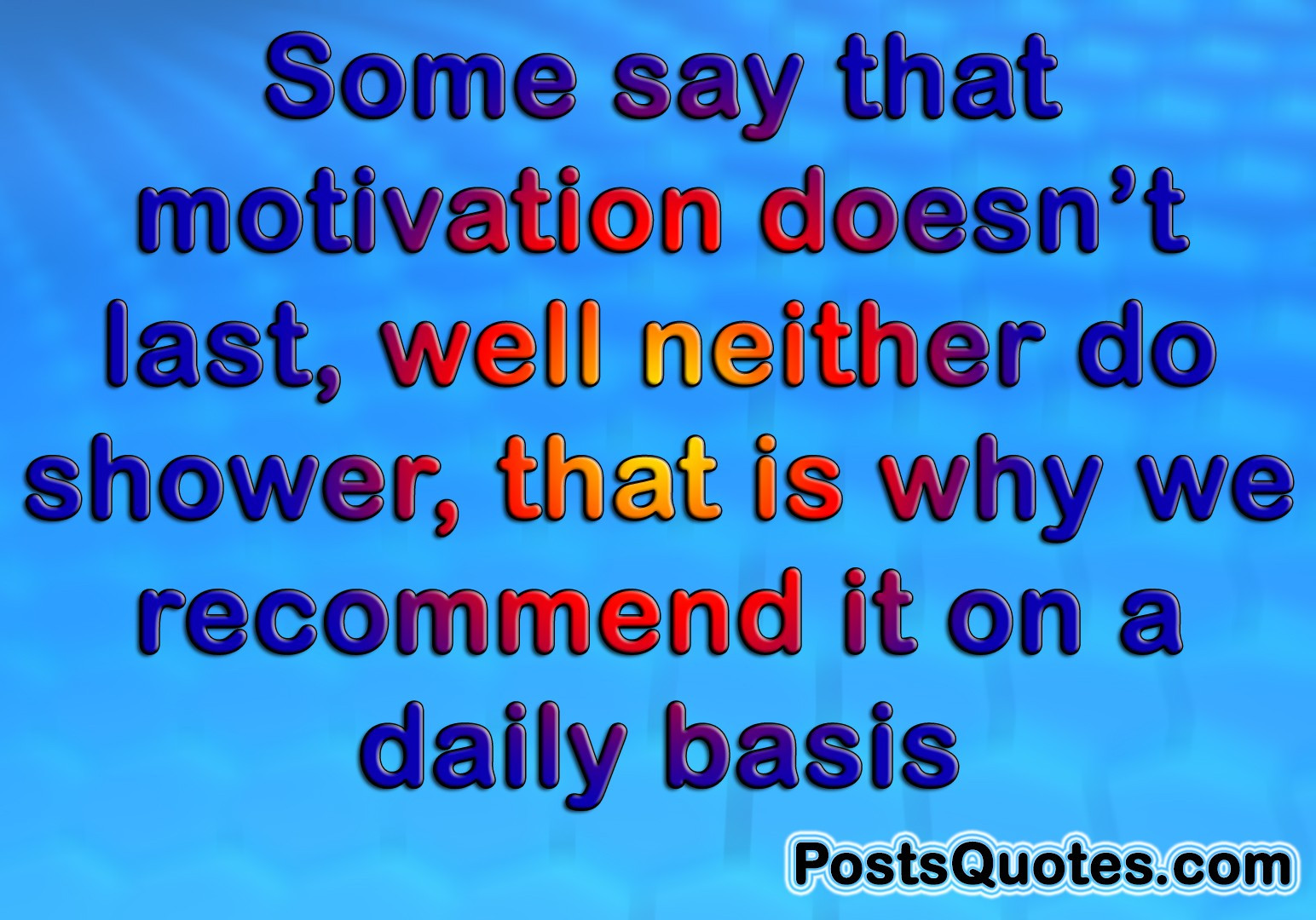Daily Motivational Quote
 Daily Motivational Quotes Posts Quotes