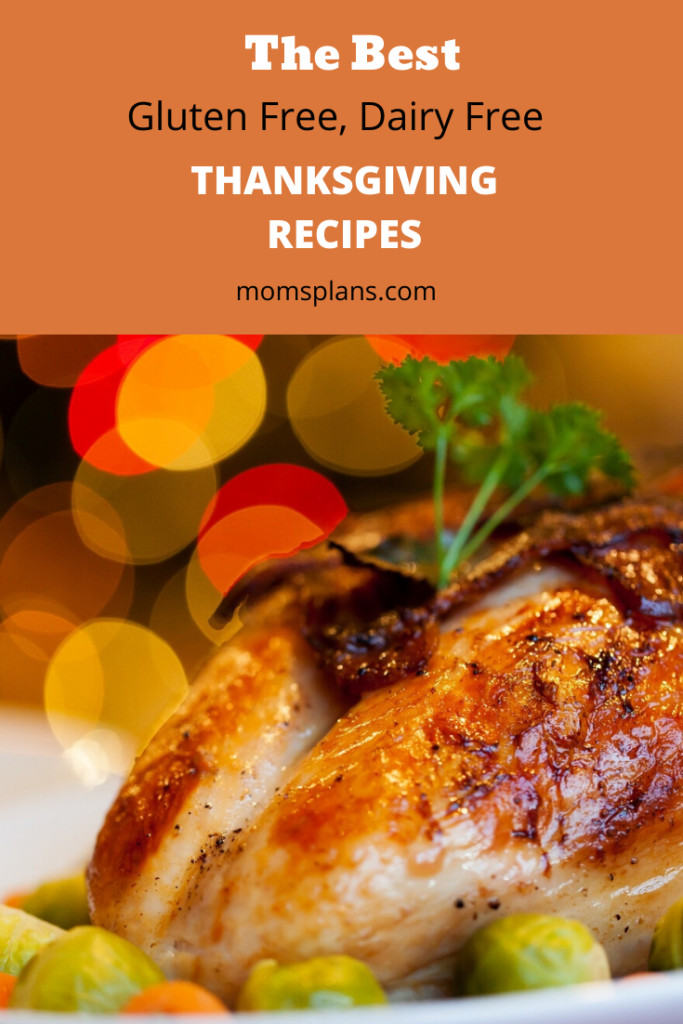 Dairy Free Thanksgiving Recipes
 The Best Gluten Free Dairy Free Thanksgiving Recipes Mom