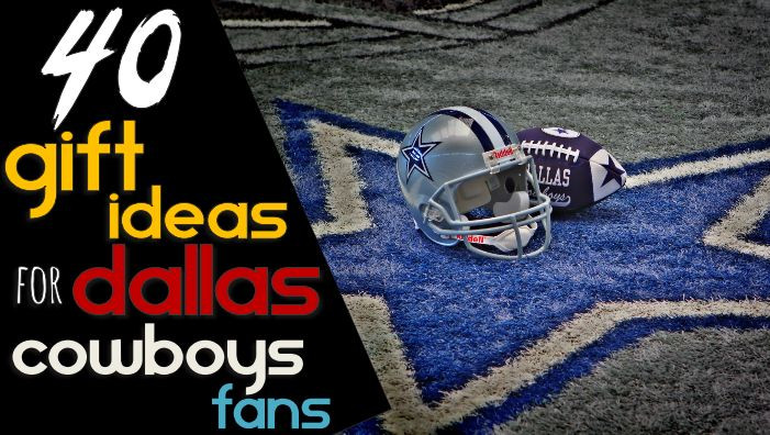 Dallas Cowboys Fan Gift Ideas
 Dallas Cowboys Gift Ideas – Lovers Gift Ideas
