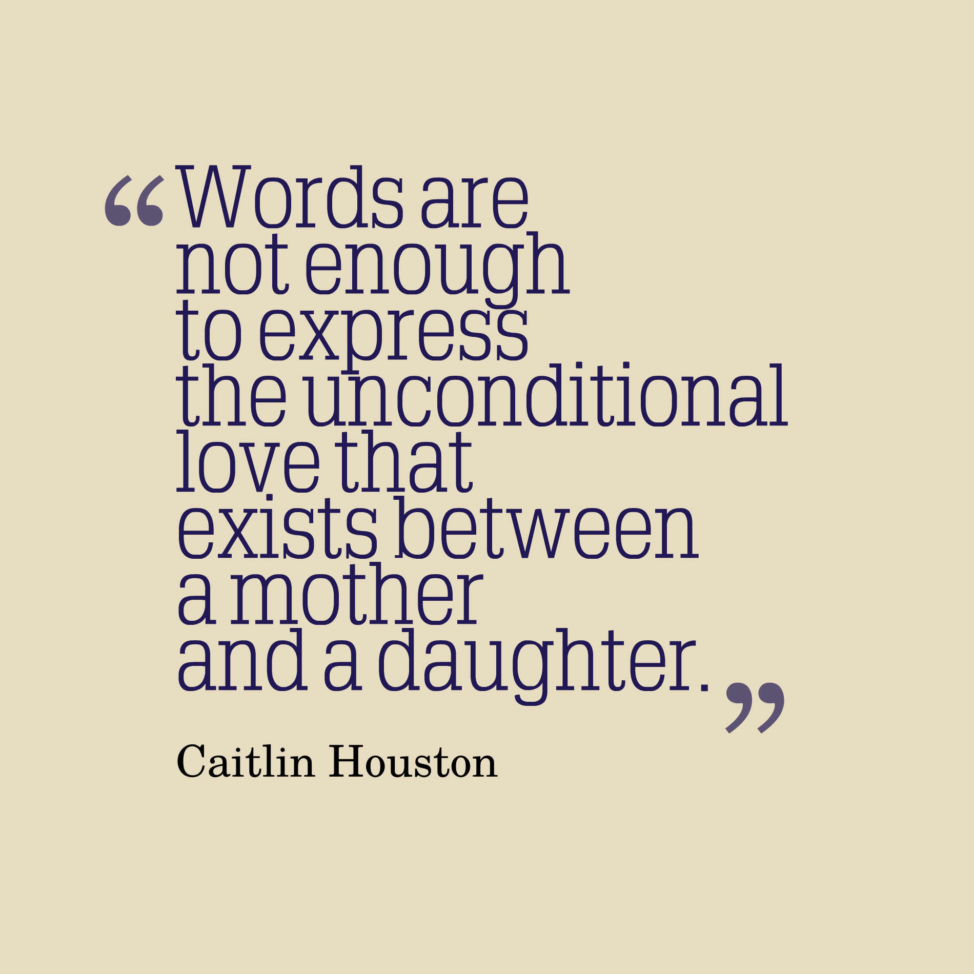 Daughters And Mother Quotes
 47 Beautiful Daughter Quotes And Sayings With