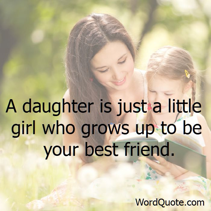 Daughters And Mother Quotes
 50 Mother and daughter quotes and sayings