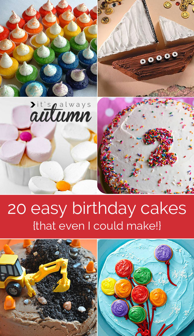 Decorate Birthday Cake
 20 easy to decorate birthday cakes that even I can t mess