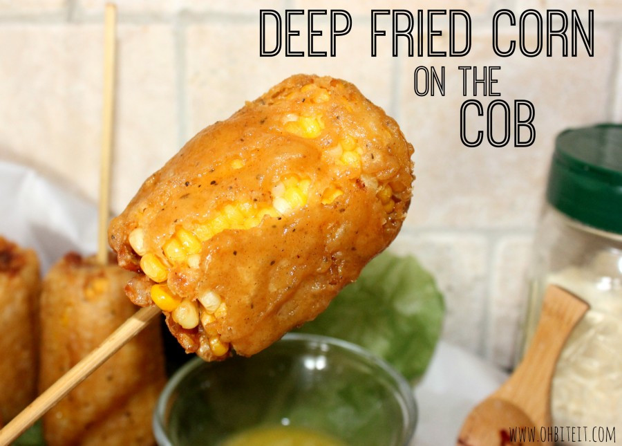 Deep Fried Corn
 Deep Fried Corn The Cob