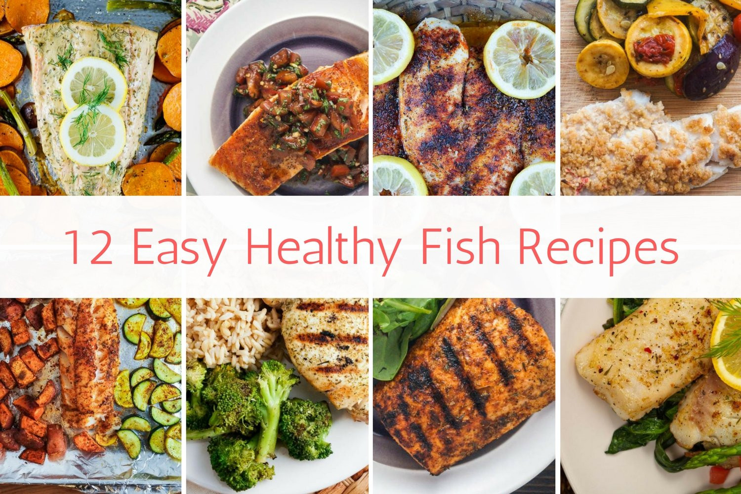 Delicious Fish Recipes
 12 Easy Healthy Fish Recipes Slender Kitchen