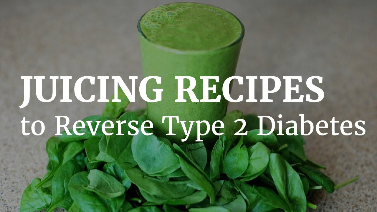 Diabetic Juicer Recipes
 Juicing recipes to reverse type 2 diabetes