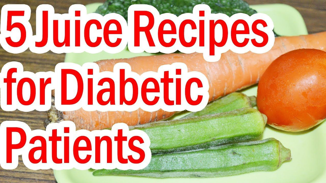 Diabetic Juicer Recipes
 Top 5 Juice Recipes for Diabetic Patients