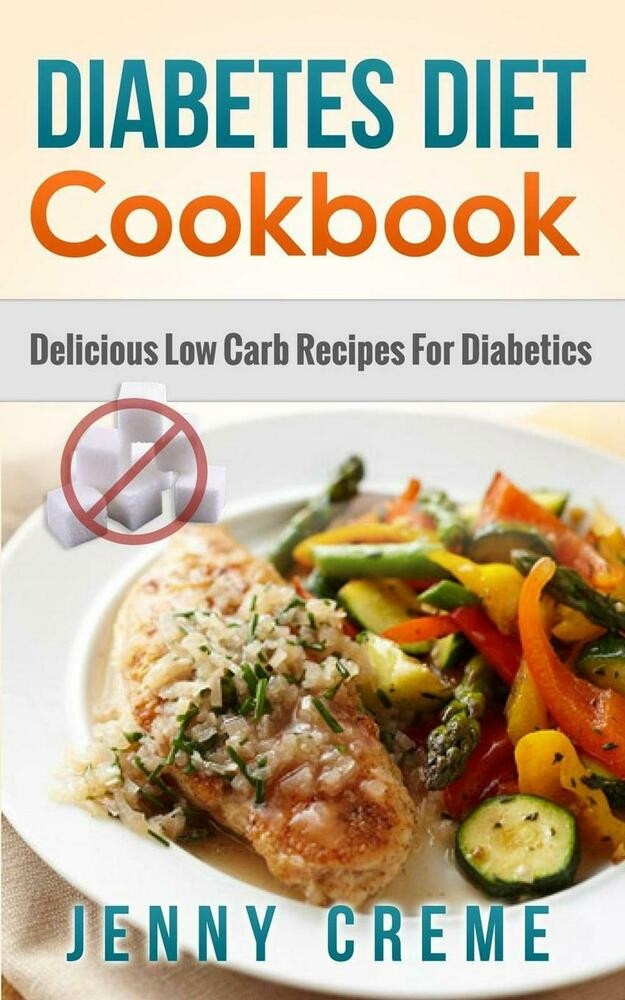 Diabetic Low Carb Recipes
 Diabetes Diet Cookbook Delicious Low Carb Recipes for
