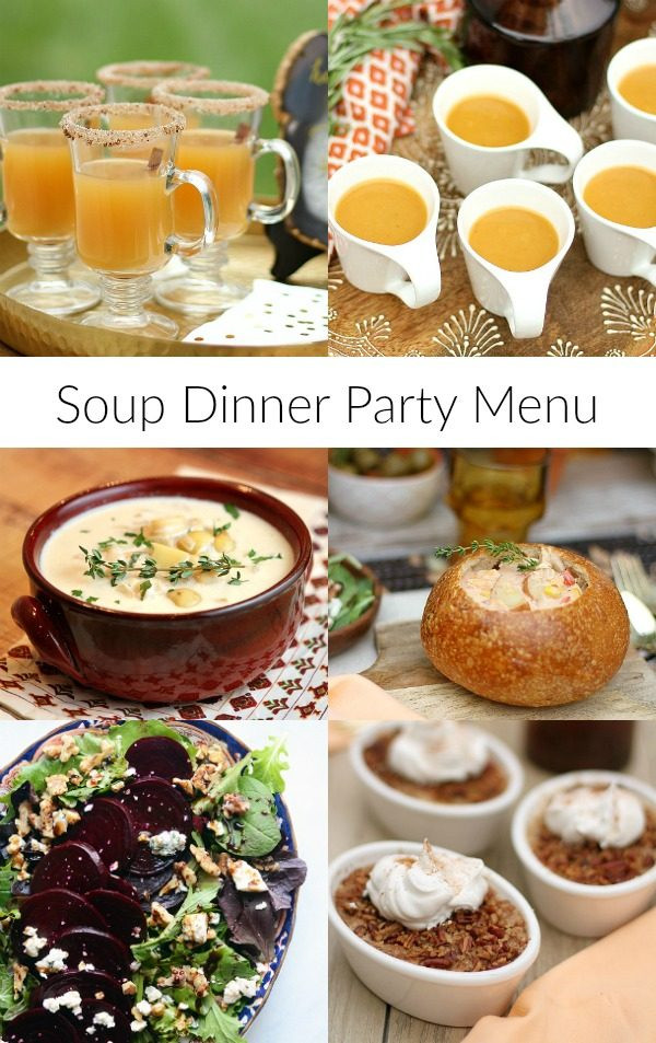 Dinner Ideas For Dinner Party
 Soup Dinner Party Menu Recipe Girl