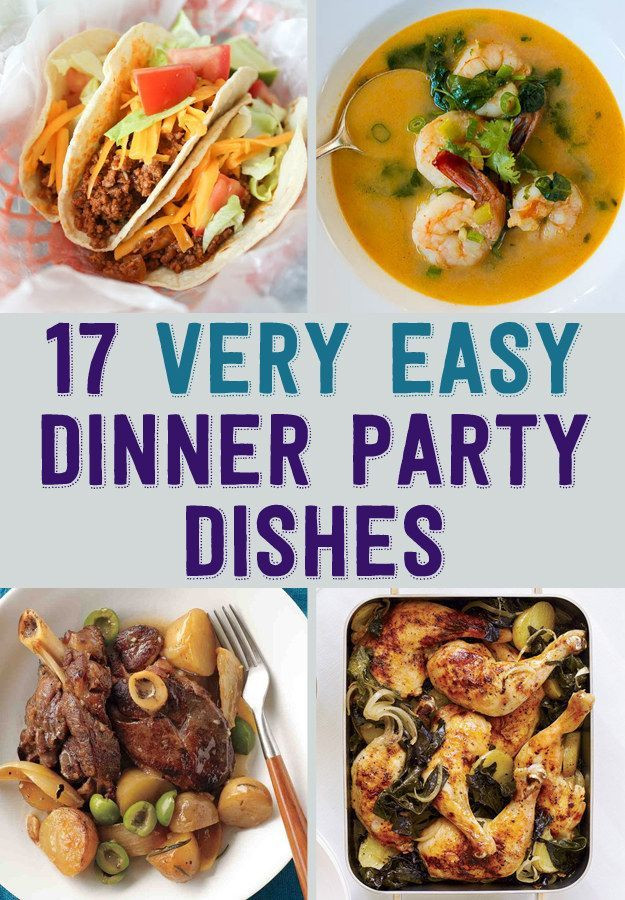 Dinner Party Foods Ideas
 17 Easy Recipes For A Dinner Party
