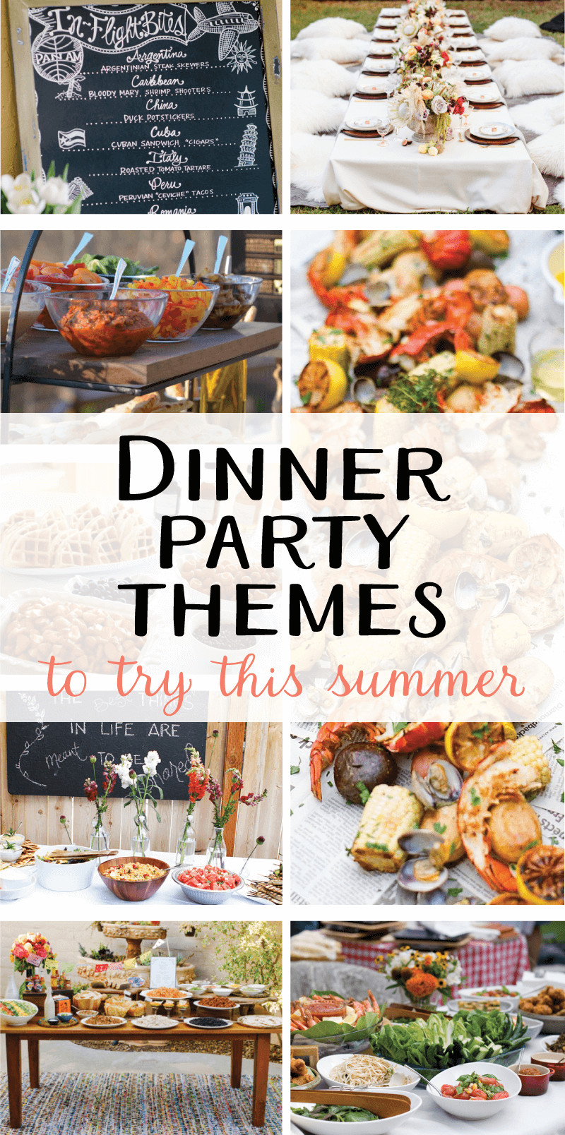 Dinner Party Themes Ideas
 9 Creative Dinner Party Themes to Try this Summer on Love