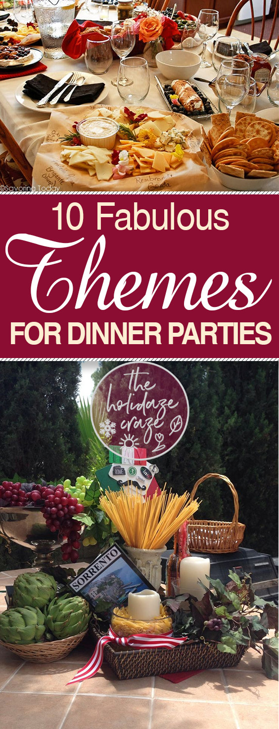 Dinner Party Themes Ideas
 10 Fabulous Themes for Dinner Parties