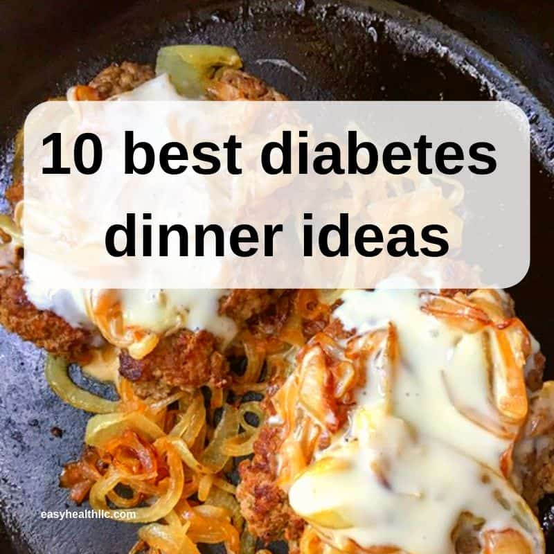 Dinner Recipes For Diabetic
 10 Best Diabetes Dinner Ideas