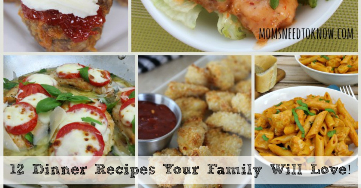 Dinner Recipes Kids Love
 12 Quick Dinner Recipes to Make Your Life Easier