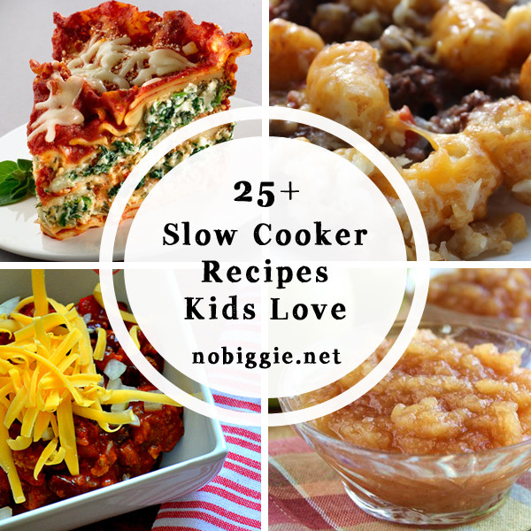 Dinner Recipes Kids Love
 25 Slow Cooker Recipes Kids Love