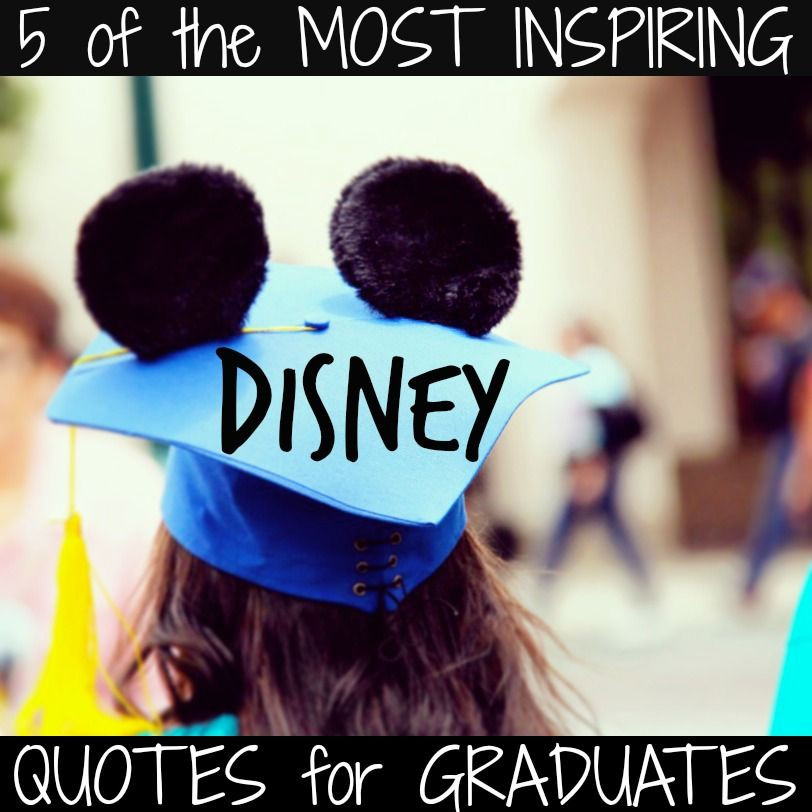 Disney Quotes For Graduation
 Walt Disney Quotes To Inspire Graduates