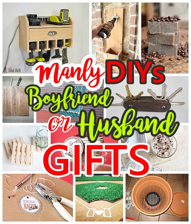 DIY Anniversary Gifts For Husband
 Manly Do It Yourself Boyfriend and Husband Gift Ideas