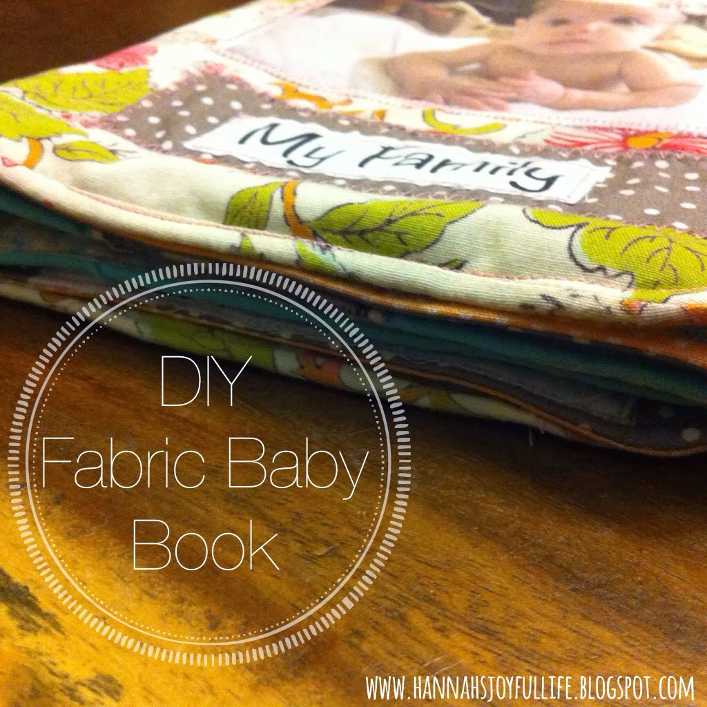 DIY Baby Book
 Joyful Life A Fabric Baby Book DIY