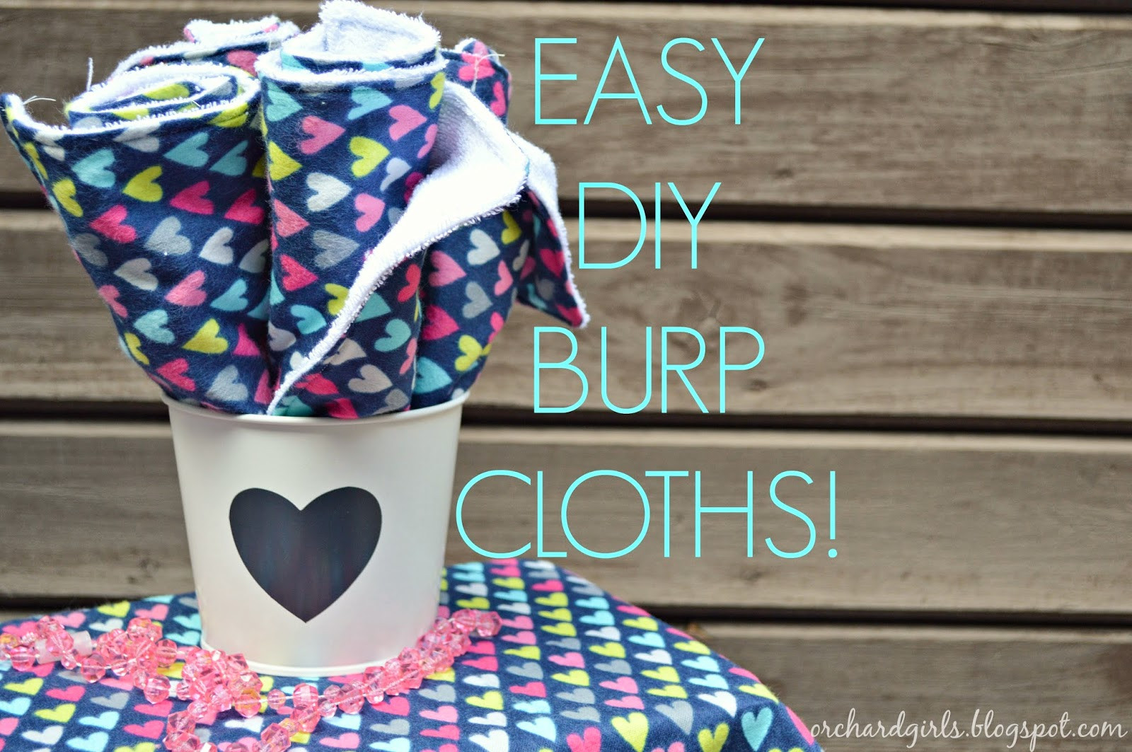 DIY Baby Burp Cloths
 Orchard Girls DIY Baby Burp Cloths
