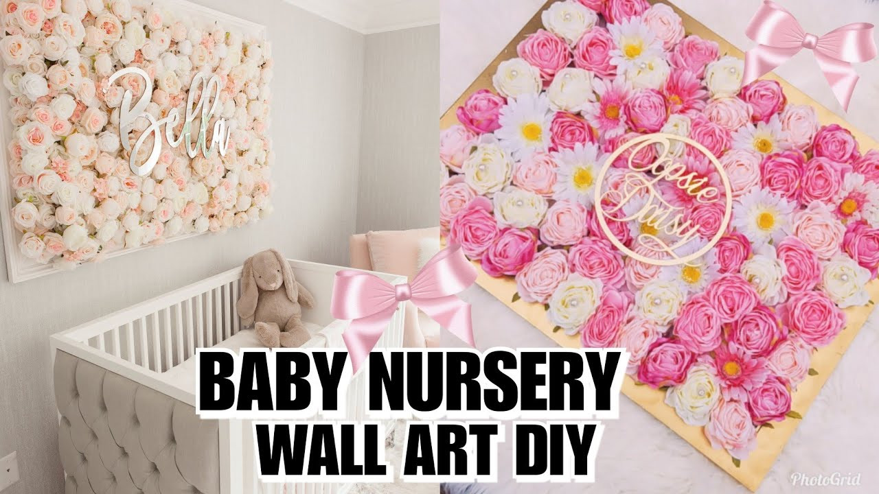 DIY Baby Girl Room Decor
 DIY BABY NURSERY FLORAL WALL DECOR