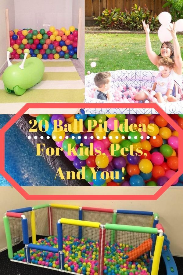 DIY Ball Pit For Toddlers
 20 Ball Pit Ideas For Kids Pets And You