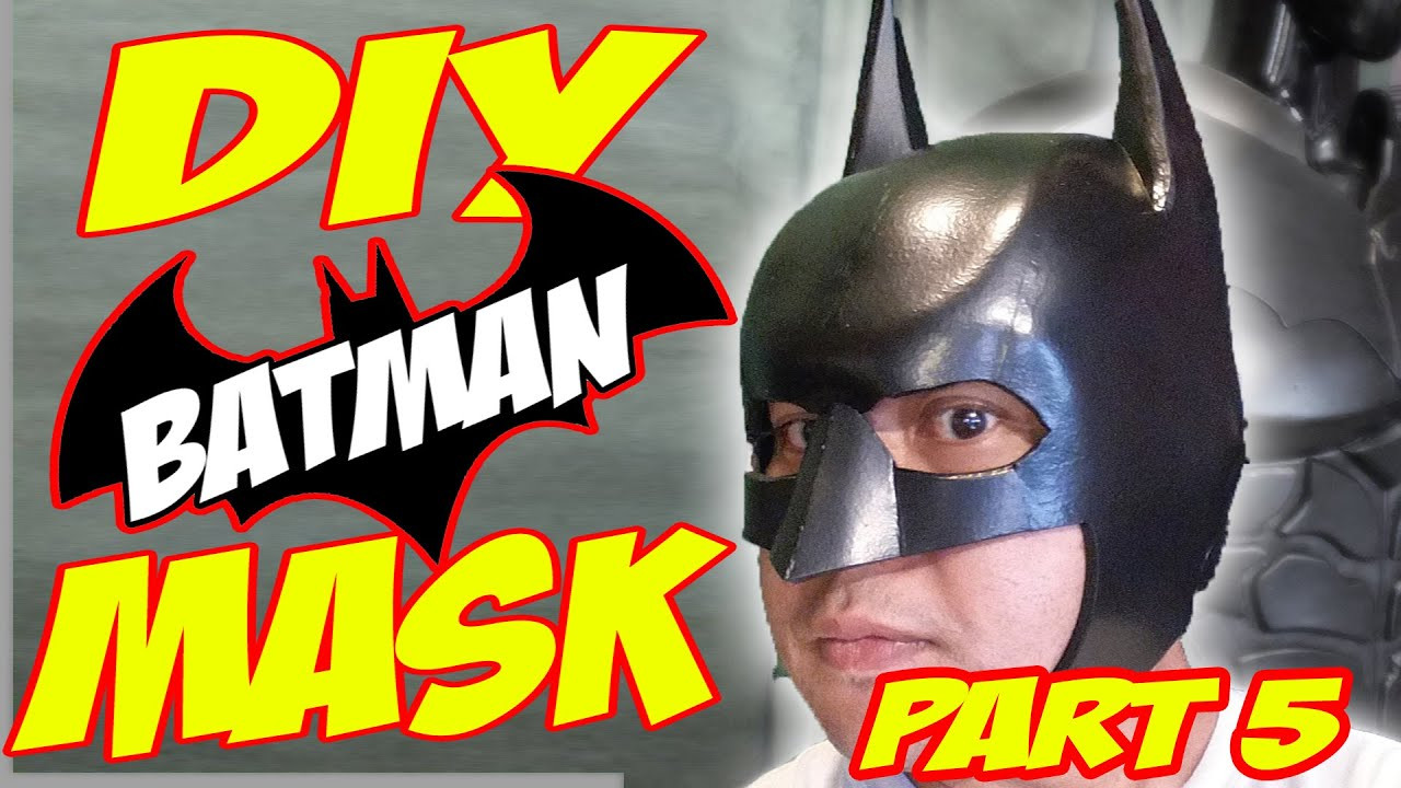 DIY Batman Mask
 How To DiY Batman Mask Helmet Cowl Arkham Knight