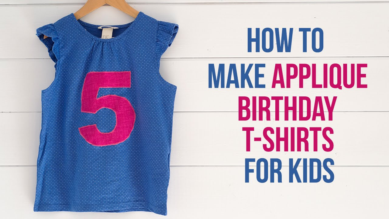 DIY Birthday Shirts For Toddlers
 DIY applique birthday t shirts Easy sewing tutorial