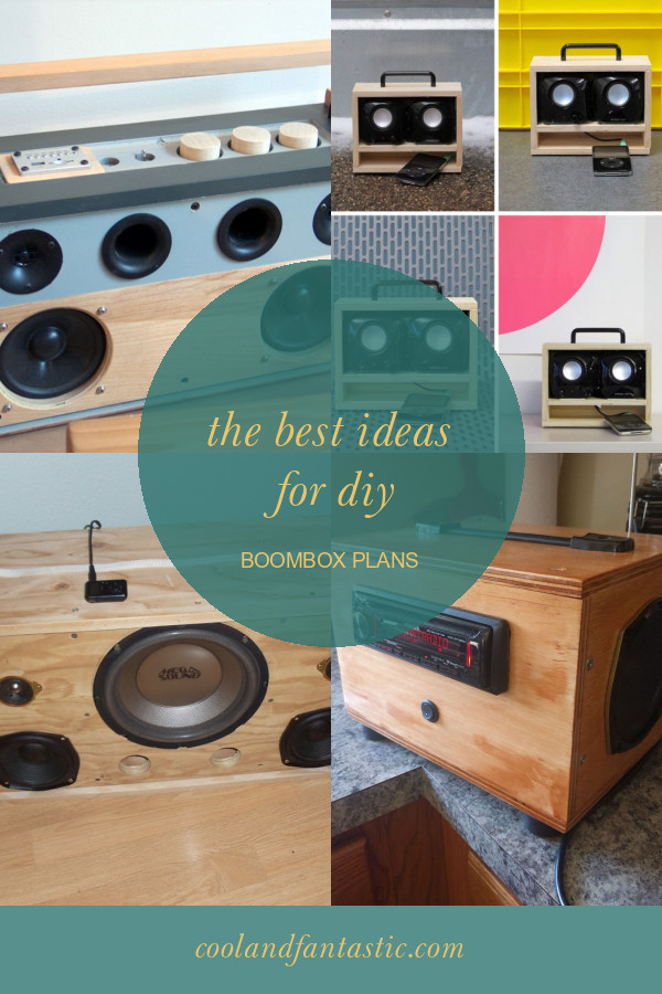 DIY Boombox Plans
 The Best Ideas for Diy Boombox Plans Home Family Style