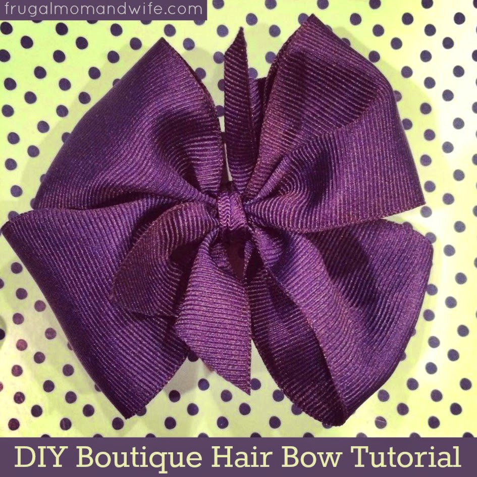 DIY Boutique Hair Bow
 Frugal Mom and Wife DIY Boutique Hair Bow Tutorial