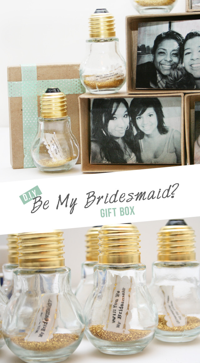 DIY Bridesmaid Gifts Ideas
 DIY Be My Bridesmaid Gift Box