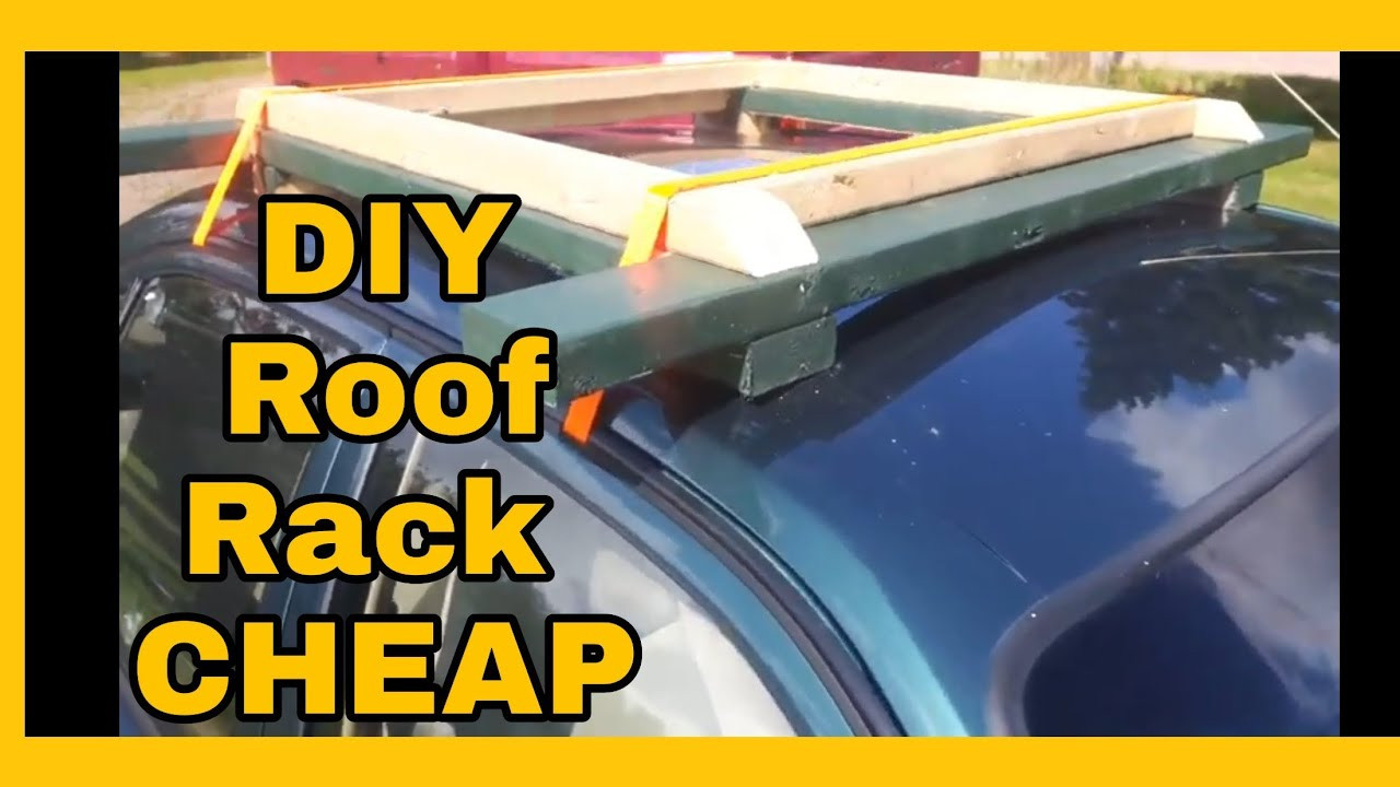 DIY Car Roof Rack
 DIY Wooden Roof Rack CHEAP $$$ & EASY