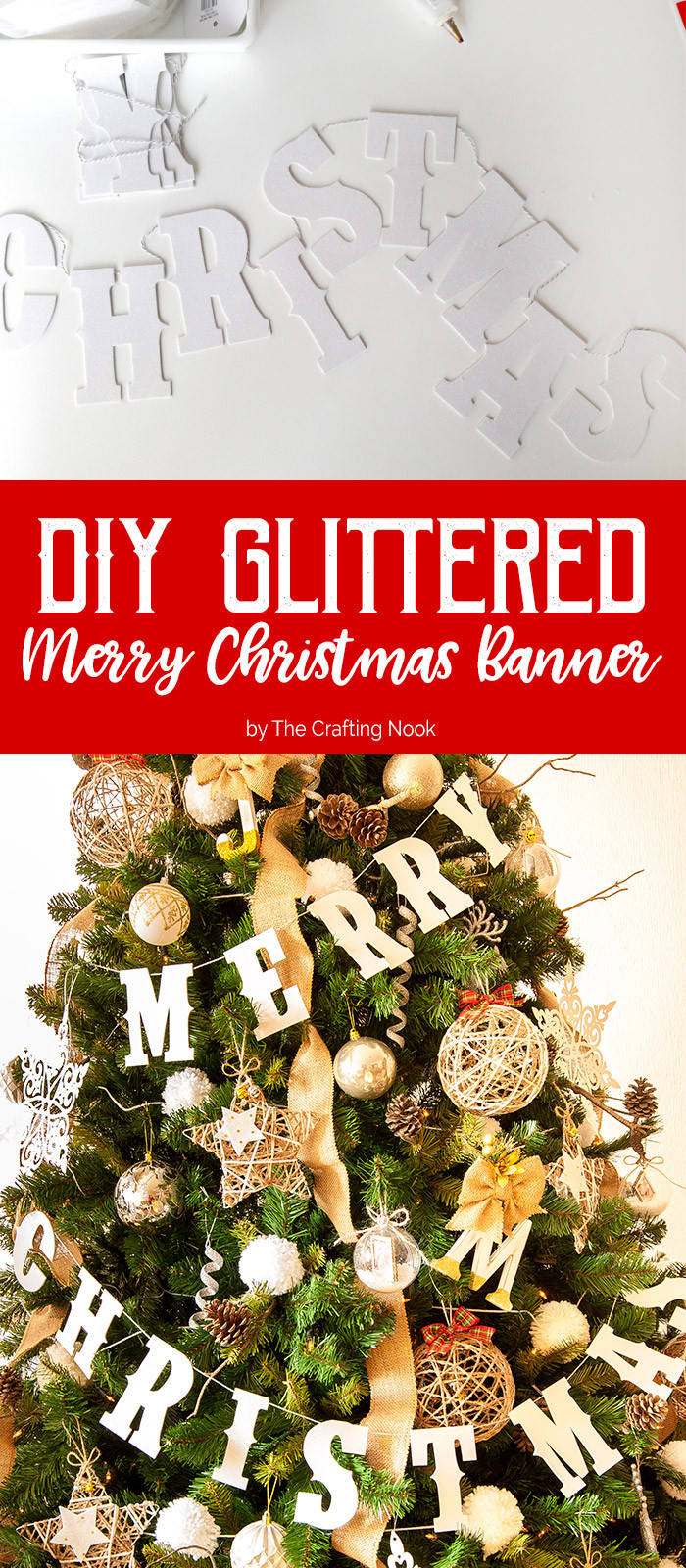 DIY Christmas Banner
 DIY Glittered Merry Christmas Banner