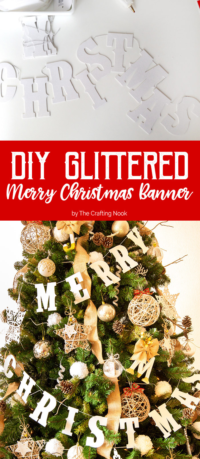 DIY Christmas Banners
 DIY Glittered Merry Christmas Banner