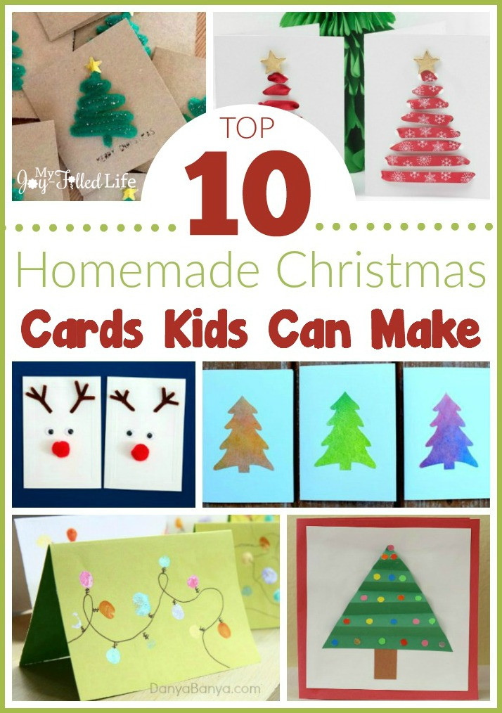 DIY Christmas Cards For Kids
 Top 10 Homemade Christmas Cards Kids Can Make My Joy