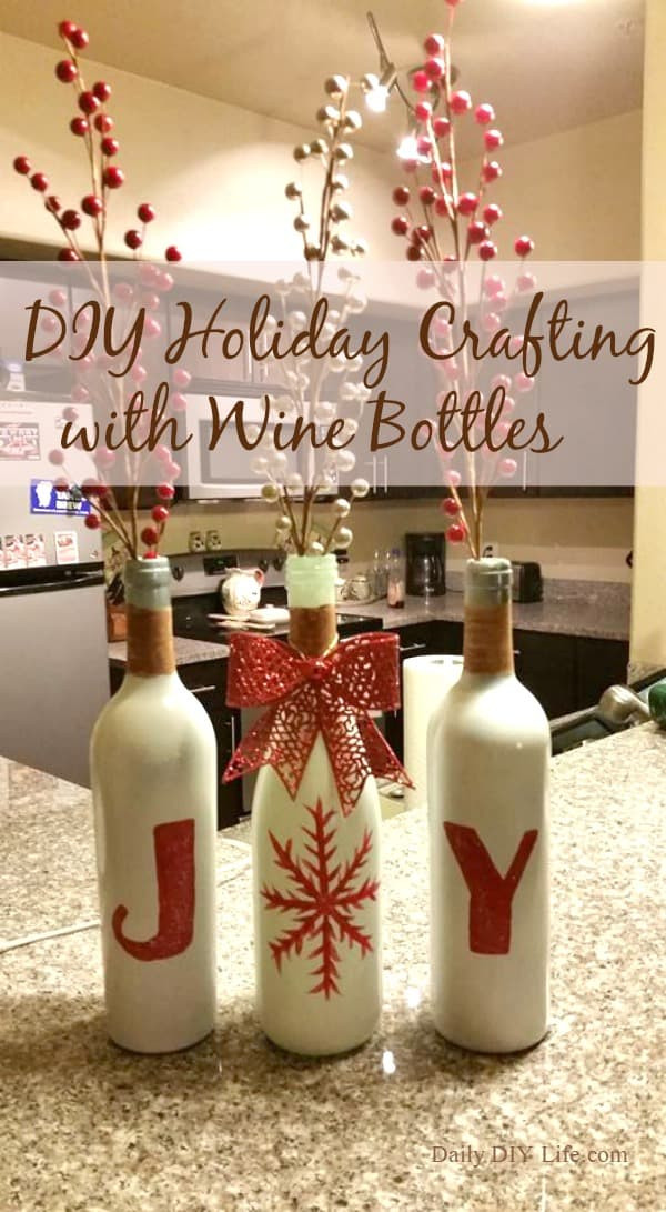 DIY Christmas Wine Bottles
 DIY Holiday Crafting with Wine Bottles Daily DIY Life