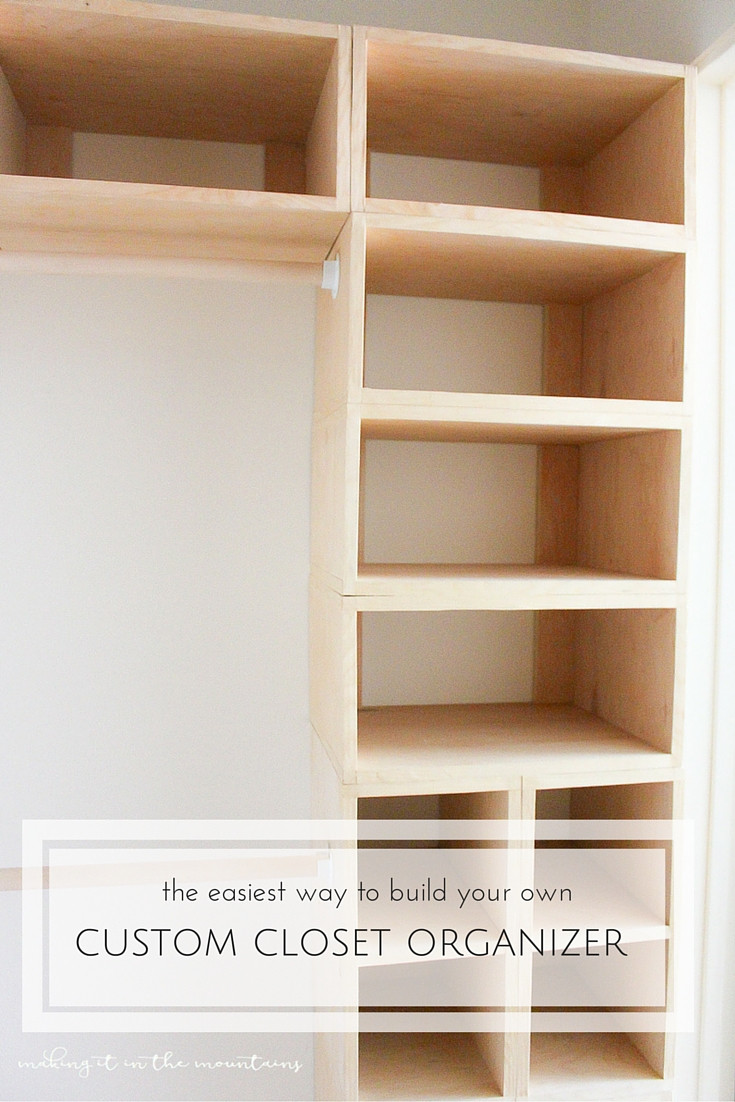 DIY Closet Plans
 DIY Custom Closet Organizer The Brilliant Box System