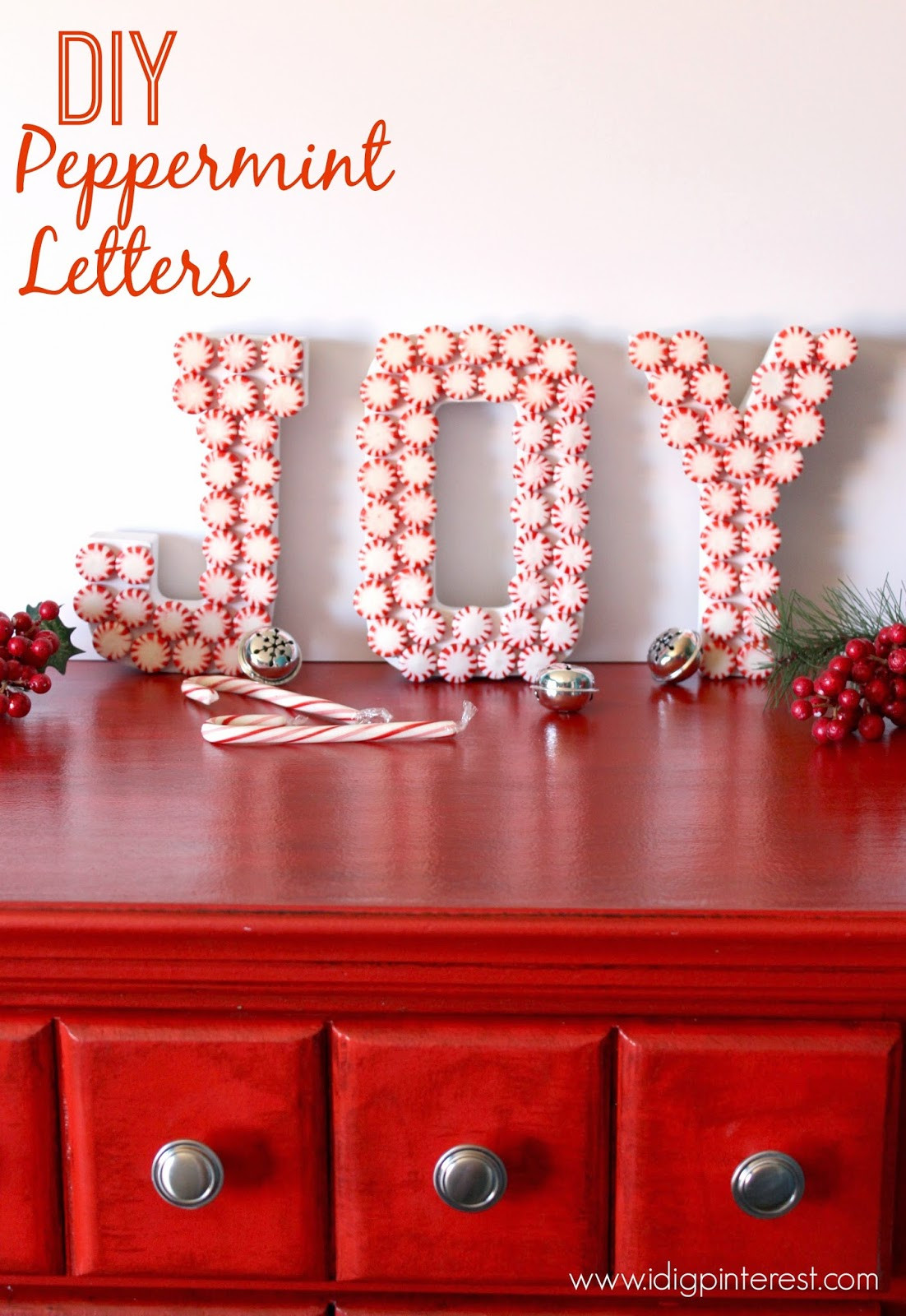 DIY Craft For Christmas
 DIY Peppermint JOY Letters Christmas Craft I Dig Pinterest