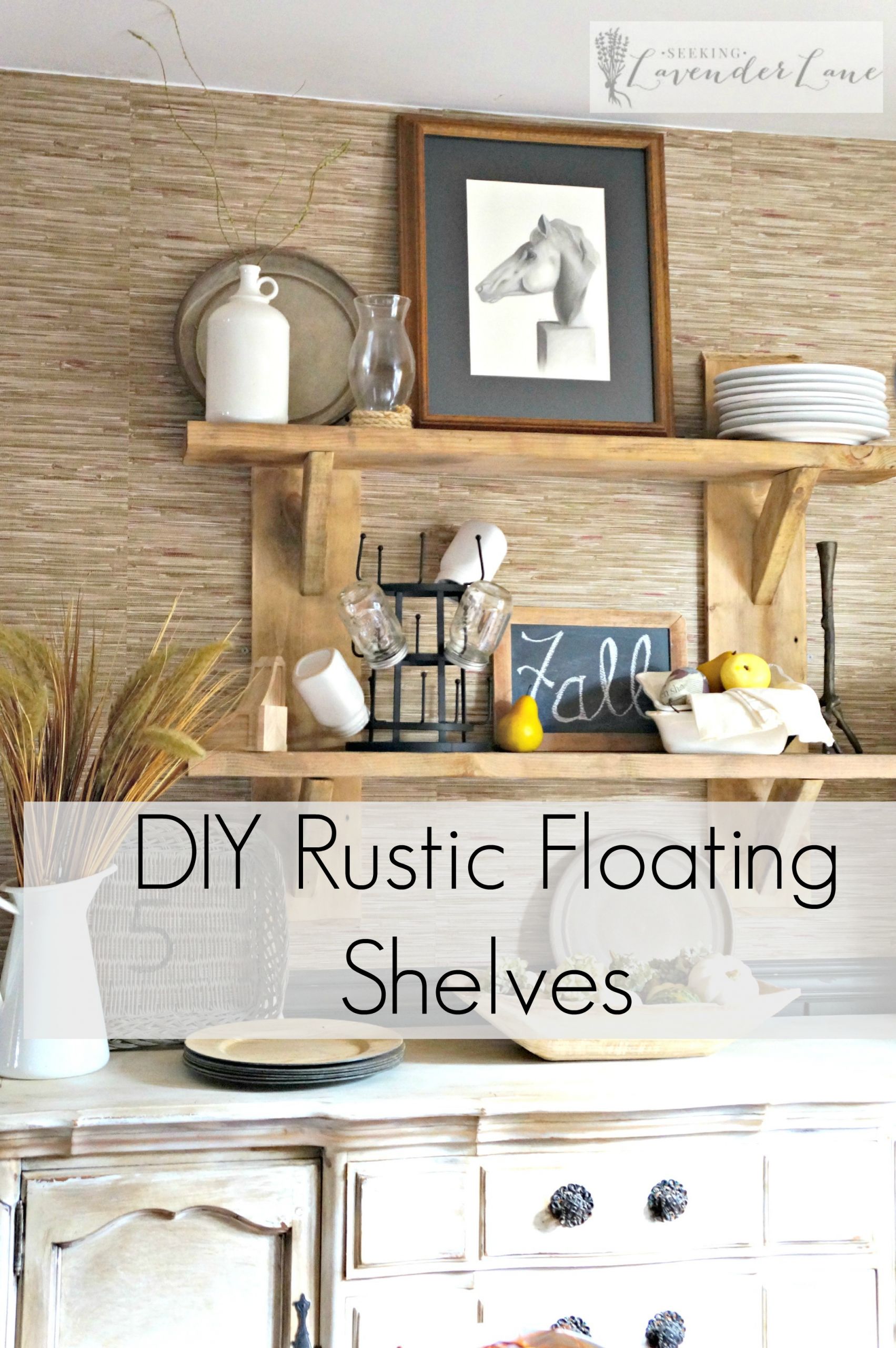 DIY Decor Shelves
 DIY Rustic Floating Shelves Seeking Lavendar Lane