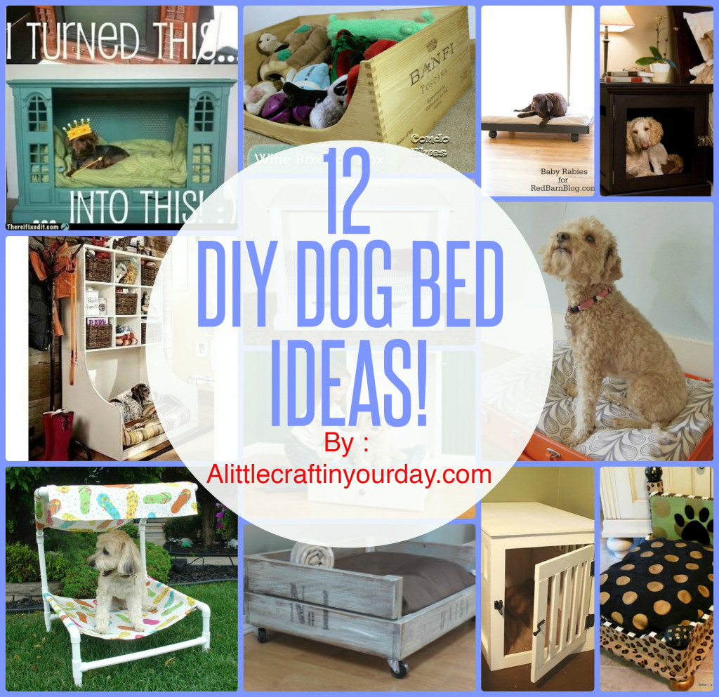 DIY Dog Cot
 12 DIY Dog Beds A Little Craft In Your Day
