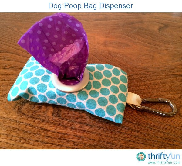 DIY Dog Poop Bag Dispenser
 Dog Poop Bag Dispenser